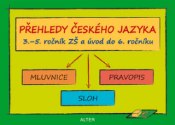 Bradáčová, Lenka - Přehledy českého jazyka 3.-5. ročník ZŠ a úvod do 6. ročníku