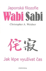 Weidner, Christopher A. - Wabi Sabi