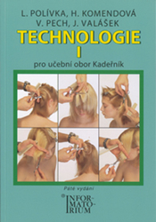 Polívka, Ladislav - Technologie I