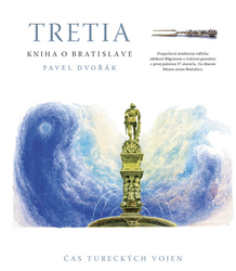 Dvořák, Pavel - Tretia kniha o Bratislave