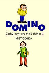 Škodová, Svatava - Domino Český jazyk pro malé cizince 1. Metodika