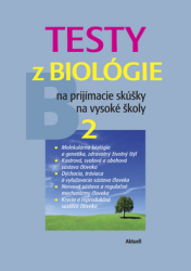 Augustinová, Petra - Testy z biológie na prijímacie skúšky na vysoké školy 2