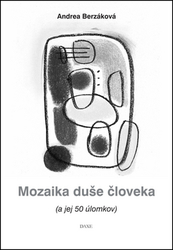 Berzáková, Andrea - Mozaika duše človeka