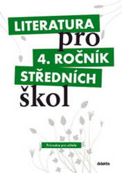 Literatura pro 4. ročník středních škol