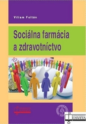 Foltán, Viliam - Sociálna farmácia a zdravotníctvo