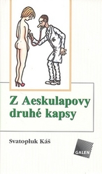 Káš, Svatopluk - Z Aeskulapovy druhé kapsy