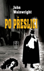 Wainwrigh, John - Po přeslici