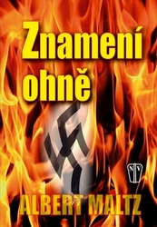 Maltz, Albert - Znamení ohně
