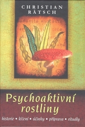Rätsch, Christian - Psychoaktivní rostliny