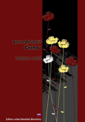 Čechov, Anton Pavlovič - Ivanov a iné