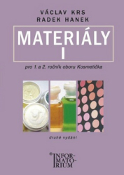 Krs, Václav; Hanek, Radek - Materiály I pro 1. a 2. ročník UO Kosmetička