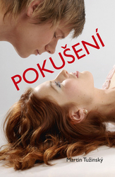 Tužinský, Martin - Pokušení