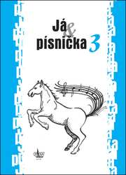 Já &amp; písnička 3