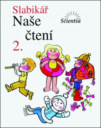 Linc, Vladimír; Kábele, František - Slabikář Naše čtení 2