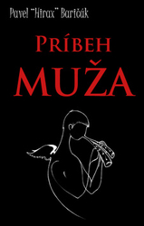 Baričák, Pavel Hirax - Príbeh muža