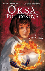 Plichotová, Anne; Wolfová, Cendrine - Oksa Pollocková Vyvolená