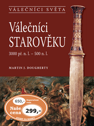 Dougherty, Martin J. - Válečníci starověku