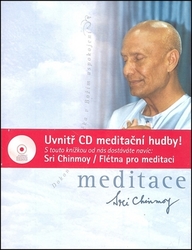Chinmoy, Sri - Meditace + CD Flétna pro meditaci