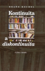 Hochel, Braňo - Kontinuita a diskontinuita