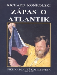 Konkolski, Richard - Zápas o Atlantik