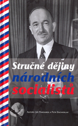 Paroubek, Jiří; Duchoslav, Petr - Stručné dějiny národních socialistů