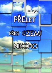 Hájek, Jiří - Přelet přes území nikoho