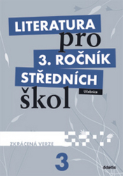 Andree, L.; Fránek, M. - Literatura pro 3. ročník středních škol Učebnice