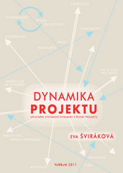 Šviráková, Eva - Dynamika projektu