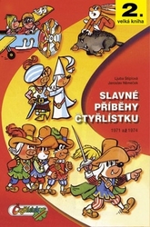 Němeček, Jaroslav; Němeček, Jaroslav - Slavné příběhy Čtyřlístku
