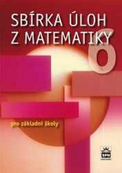 Trejbal, Josef - Sbírka úloh z matematiky 6 pro základní školy