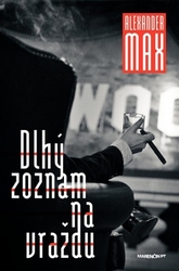 Max, Alexander - Dlhý zoznam na vraždu