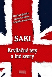 Saki, - Krvilačné tety a iné zvery