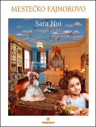 Nui, Sara - Mestečko Fajnorovo