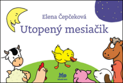 Čepčeková, Elena - Utopený mesiačik