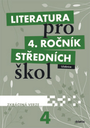 Literatura pro 4. ročník SŠ zkrácená verze