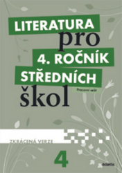 Literatura pro 4. ročník střední školy