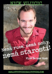 Nick Vujicic Nemá ruce, nemá nohy, nemá starosti!