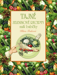 Trnková, Klára - Tajné zeleninové recepty