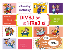 Lair, Ivana; Schulzová, Alena - Dívej se a hraj si