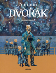 Fučíková, Renata - Antonín Dvořák