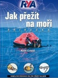 Colwell, Keith - Jak přežít na moři