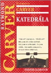 Carver, Raymond - Katedrála