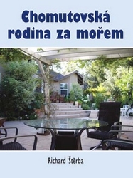 Štěrba, Richard - Chomutovská rodina za mořem