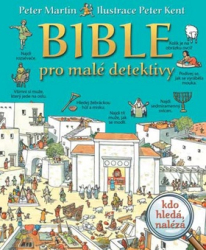 Martin, Peter - Bible pro malé detektivy
