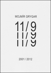 Grygar, Mojmír - 11/9