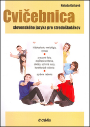 Galková, Nataša - Cvičebnica slovenského jazyka pre stredoškolákov