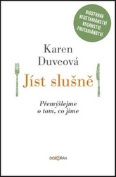 Duveová, Karen - Jíst slušně