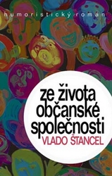 Štancel, Vlado - Ze života občanské společnosti