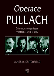 Critchfield, Jame H. - Operace Pullach