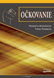 Hudečková, Henrieta; Švihrová, Viera - Očkovanie